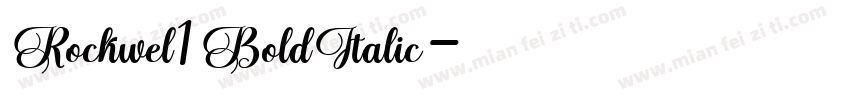 Rockwel1 BoldItalic字体转换